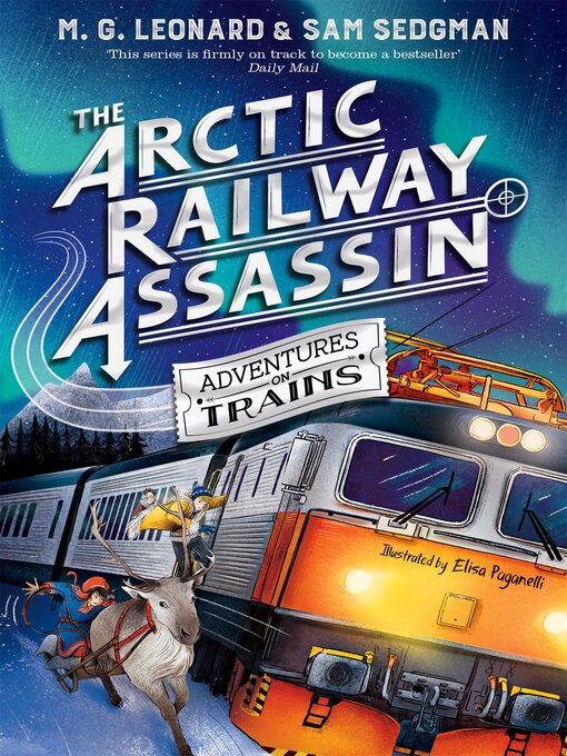 Title details for The Arctic Railway Assassin by M. G. Leonard - Wait list